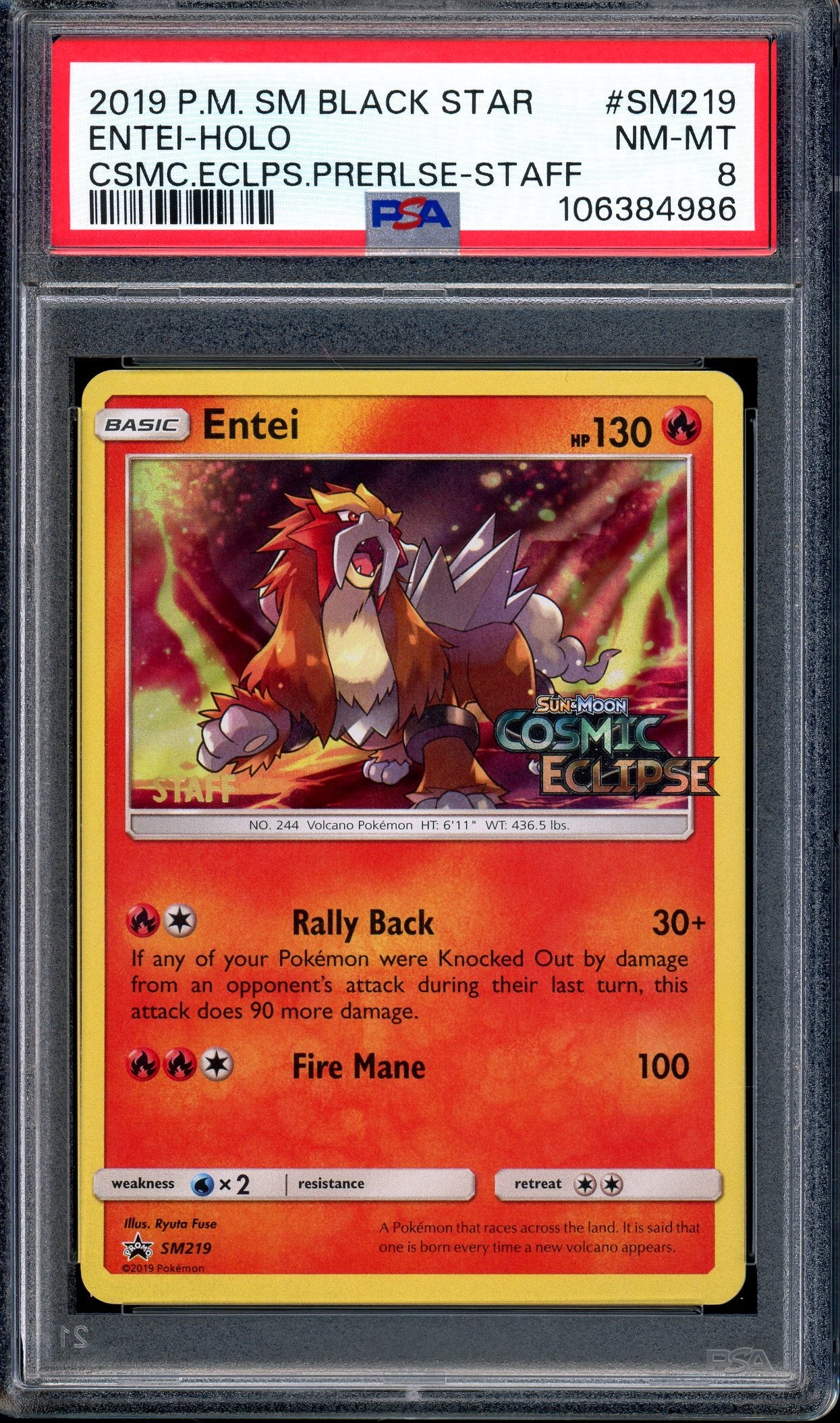 2019 Pokémon SM Black Star Promo Cosmic Eclipse Prerelease Staff Entei-Holo #219 PSA 8 NM-MT