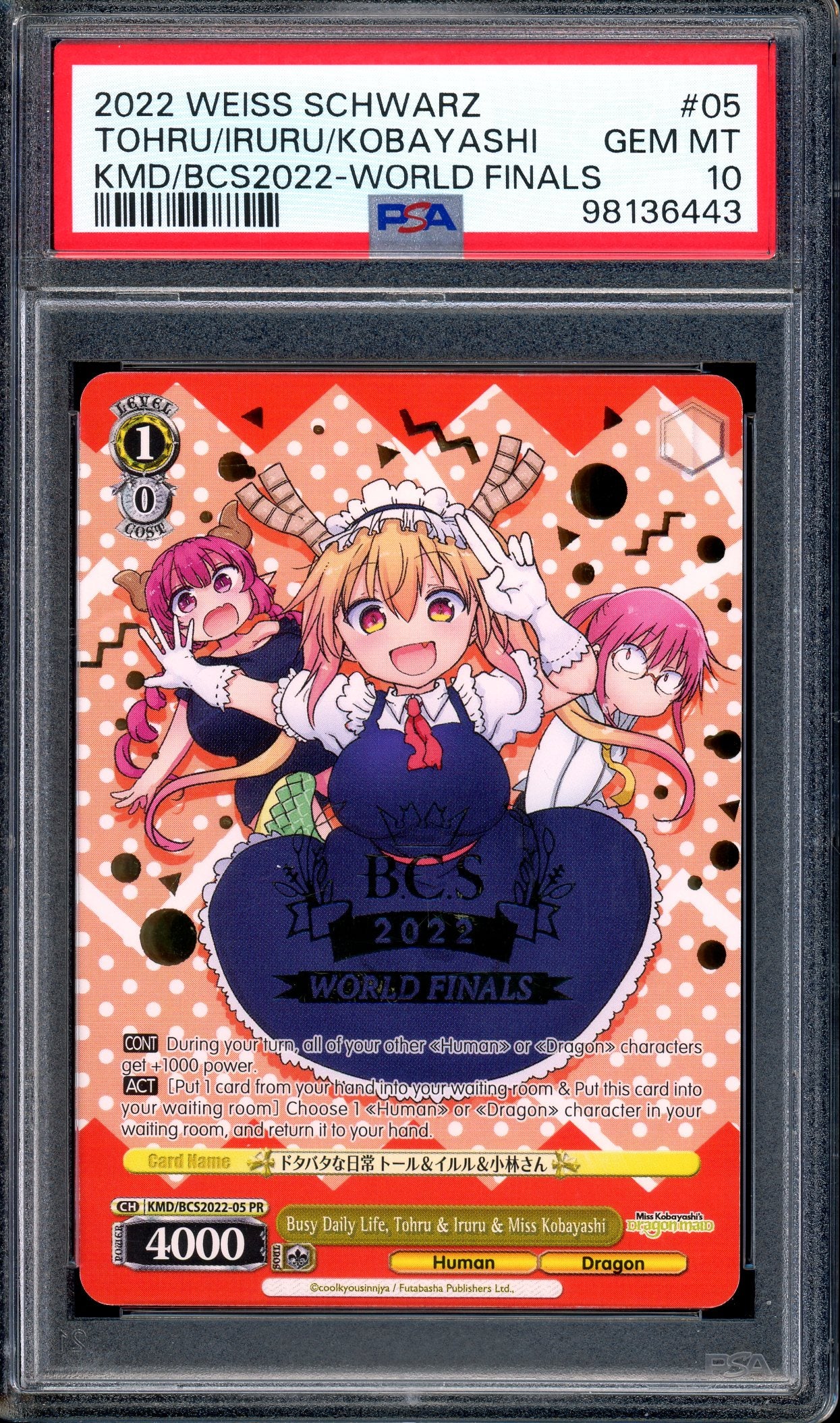 2022 Weiss Schwarz BCS World Finals Busy Daily Life, Tohru & Iruru & Miss Kobayashi PSA 10 GEM MINT