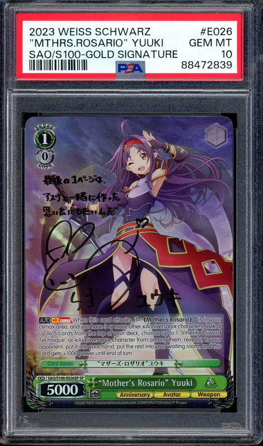 2023 Weiss Schwarz SAO Anime 10th Annniversary Gold Signature "Mother's Rosario" Yuuki #26 PSA 10 GEM MINT