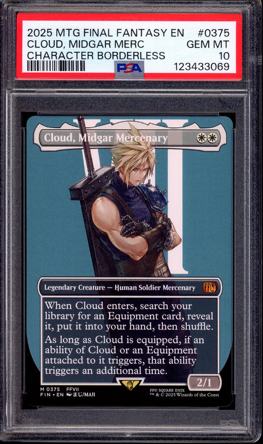2025 Magic The Gathering Final Fantasy Character Borderless Cloud, Midgar Mercenary #0375 PSA 10 GEM MINT