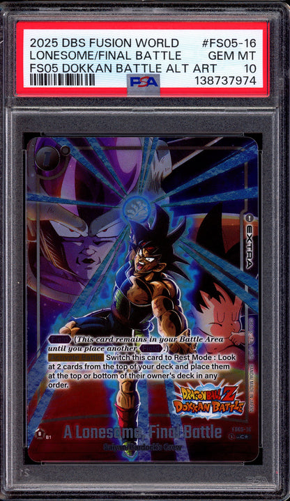 2025 Dragon Ball Super Fusion World FS05 Dokkan Battle Alternate Art A Lonesome Final Battle #FS05-16 PSA 10 GEM MINT