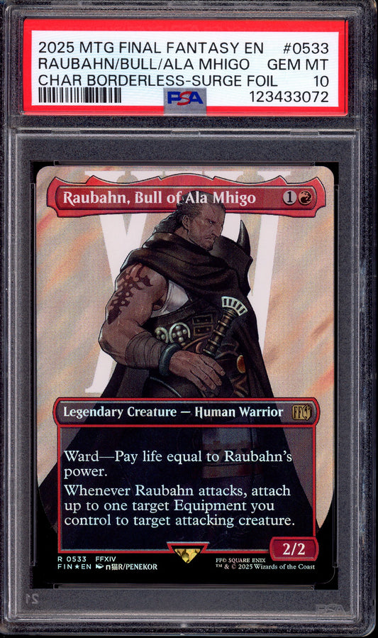 2025 Magic The Gathering Final Fantasy Character Borderless Raubahn, Bull of Ala Mhigo Surge Foil #0533 PSA 10 GEM MINT