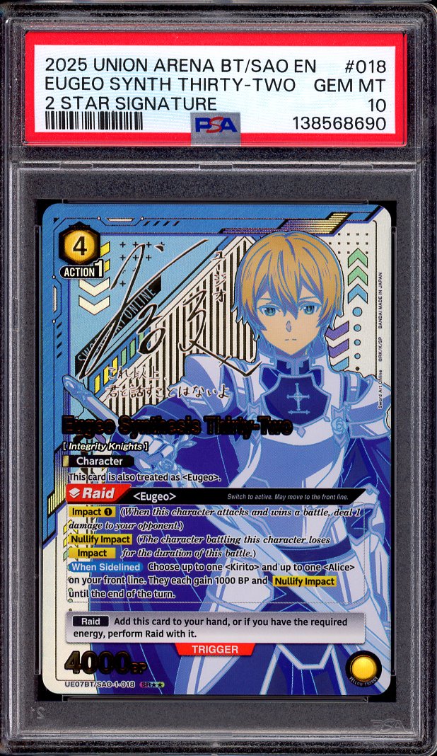 2025 Union Arena Sword Art Online 2 Star Signature Eugeo Synthesis Thirty Two #018 PSA 10 GEM MINT