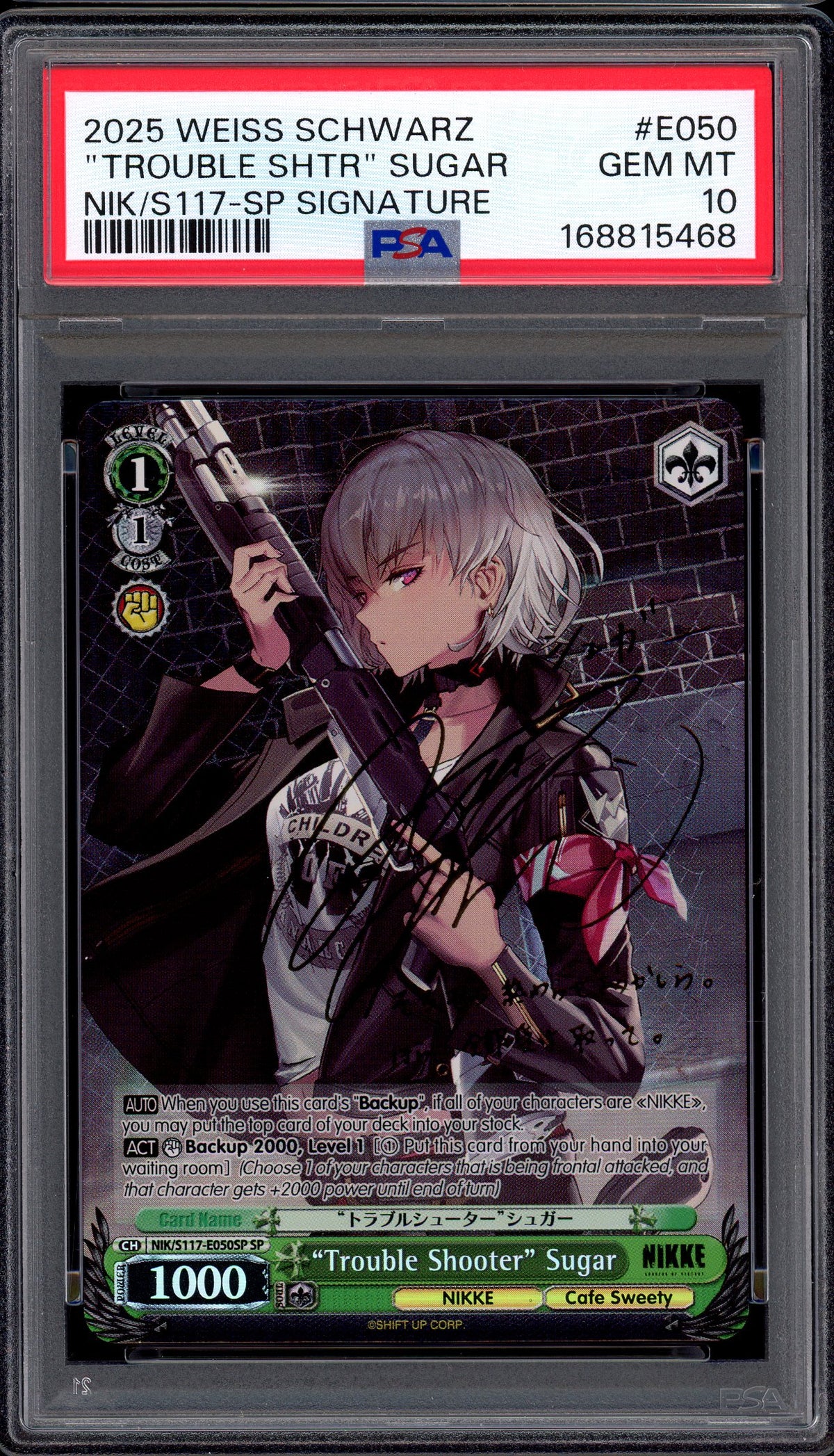2025 Weiss Schwarz Nikke SP Signature Trouble Shooter Sugar #E050 PSA 10 GEM MINT
