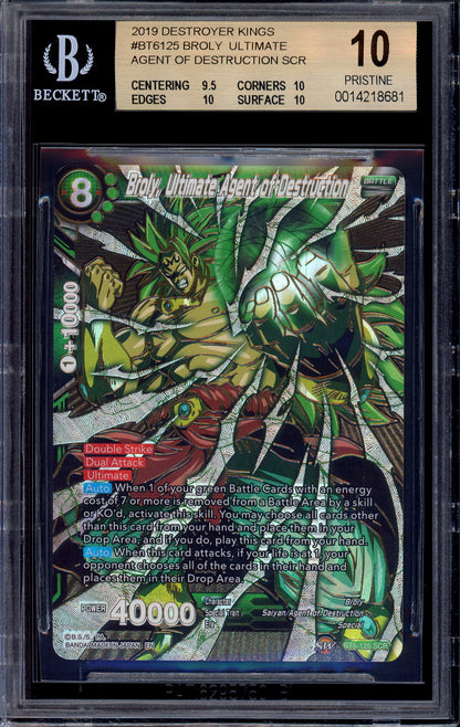 2019 Dragon Ball Super Destroyer Kings Broly, Ultimate Agent of Destruction SCR #BT6-125 BGS 10 PRISTINE