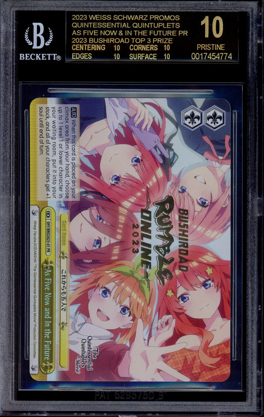 2023 Weiss Schwarz Promo Quintessential Quintuplets Bushiroad Rumble Online 2023-Winners Prize As Five Now and in the Future BGS 10 PRISTINE BLACK LABEL