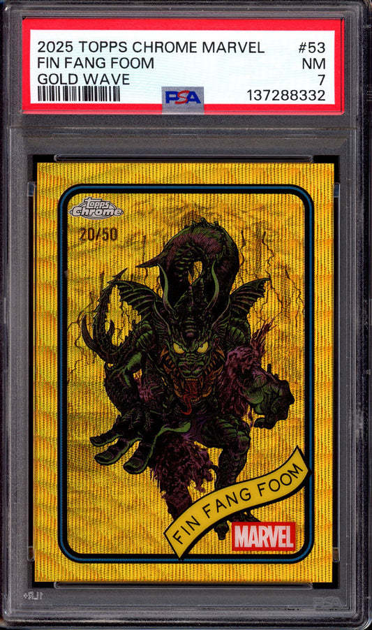 2025 Topps Chrome Marvel Gold Wave Fin Fang Foom /50 #53 PSA 7 NM