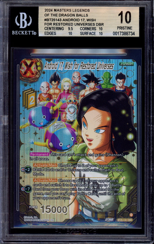 2024 Dragon Ball Super Masters Android 17, Wish for Restored Universes DBR #BT25-143 BGS 10 PRISTINE