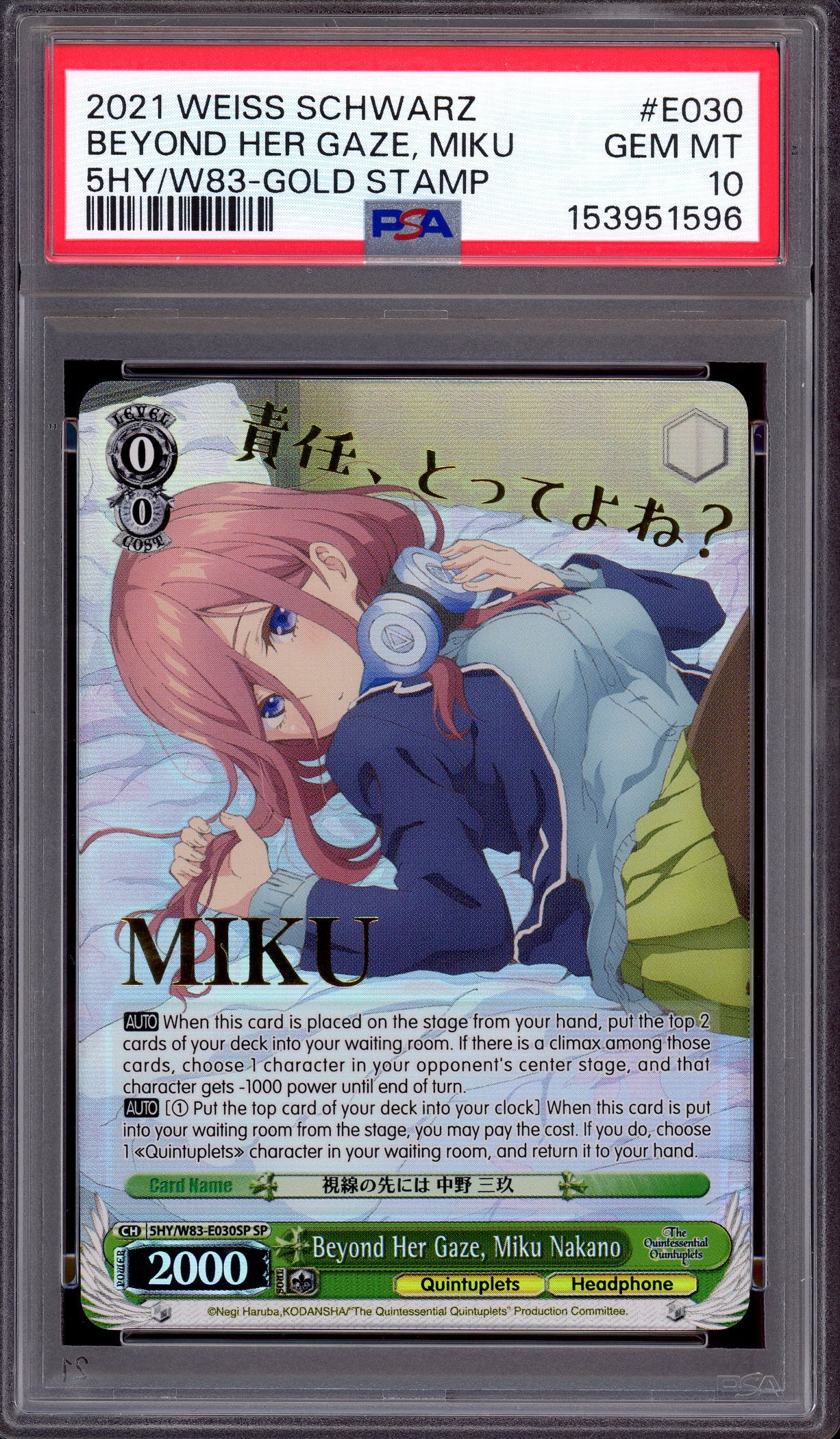 2021 Weiss Schwarz Quintessential Quintuplets Gold Stamp Beyond Her Gaze, Miku Nakano #E030 PSA 10 GEM MINT