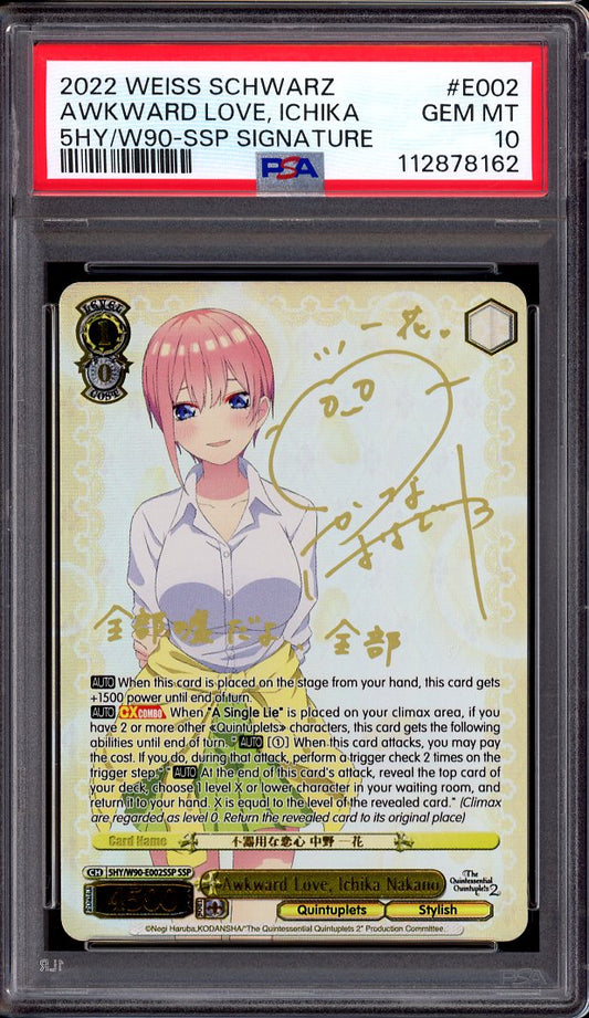2022 Weiss Schwarz Quintuplets 2 SSP Signature Awkward Love, Ichika Nakano PSA 10 GEM MINT
