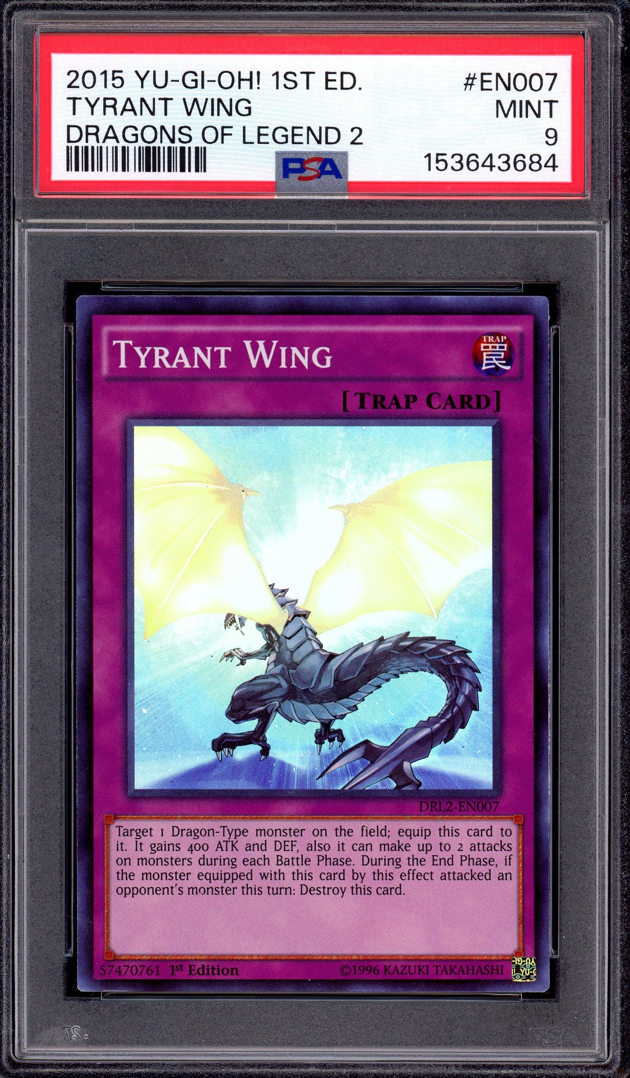 2015 Yu-Gi-Oh! 1st Edition Dragons of Legends 2 Tyrant Wing #EN007 PSA 9 MINT