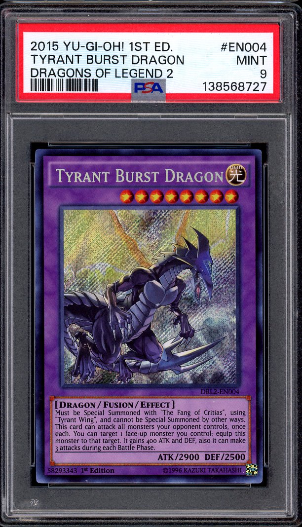 2015 Yu-Gi-Oh! 1st Edition Dragons of Legend 2 Tyrant Burst Dragon #EN004 PSA 9 MINT