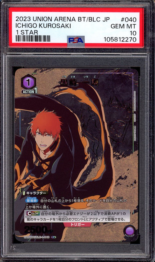 2023 Union Arena Japanese Bleach 1 Star Ichigo Kurosaki #40 PSA 10 GEM MINT