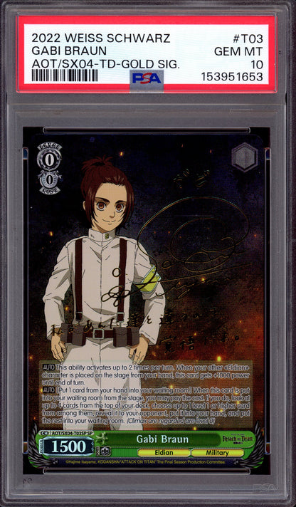2022 Weiss Schwarz Attack On Titan Final Season Trial Deck Gold Signature Gabi Braun #T03 PSA 10 GEM MINT