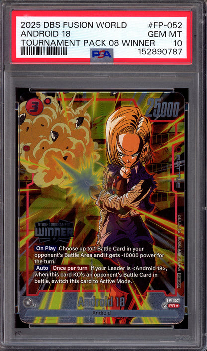 2025 Dragon Ball Super Fusion World Tournament Pack 08 Winner Android 18 #FP-052 PSA 10 GEM MINT