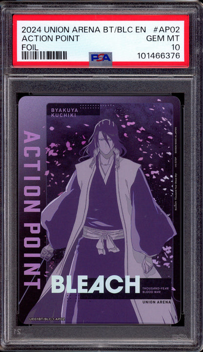 2024 Union Arena Bleach Action Point Foil Byakuya Kuchiki #AP02 PSA 10 GEM MINT